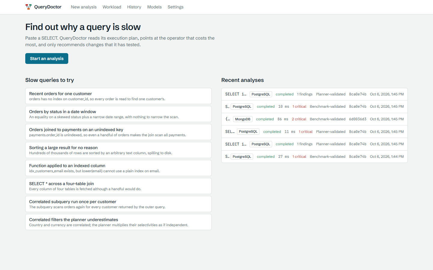 Home: "Find out why a query is slow", sample slow queries to try and recent analyses.